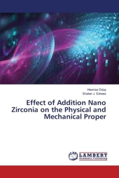 Cover for Oday · Effect of Addition Nano Zirconia o (Bog) (2017)