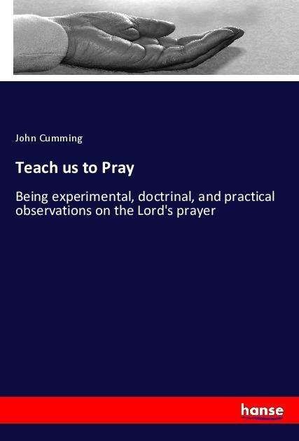 Cover for Cumming · Teach us to Pray (Bog)
