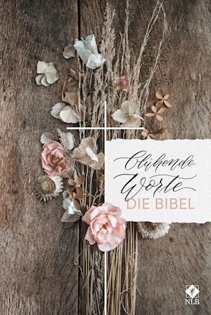 Cover for Jeannette Mokosch · Blühende Worte. Die Bibel (Hardcover bog) (2021)