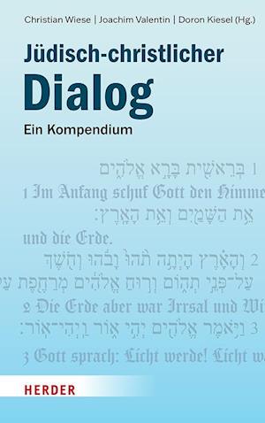 Cover for Doron Kiesel · Jüdisch-christlicher Dialog: Ein Kompendium (Book) (2024)