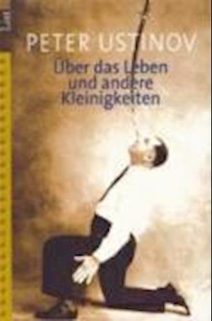 Cover for Peter Ustinov · List 60125 Ustinov.Über das Leben (Buch)