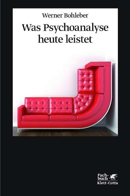 Cover for Werner Bohleber · Bohleber:was Psychoanalyse Heute Leiste (Book)