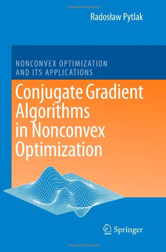 Cover for Radoslaw Pytlak · Conjugate Gradient Algorithms in Nonconvex Optimization - Nonconvex Optimization and Its Applications (Paperback Book) [Softcover reprint of hardcover 1st ed. 2009 edition] (2010)