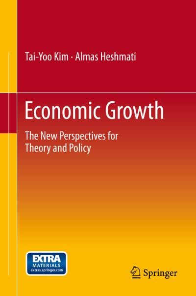 Cover for Tai-Yoo Kim · Economic Growth: The New Perspectives for Theory and Policy (Hardcover Book) [2014 edition] (2013)