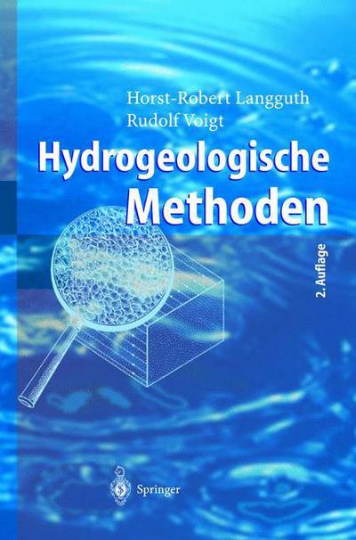 Cover for Horst-Robert Langguth · Hydrogeologische Methoden (Paperback Book) [German, 2. Aufl. 2004. Softcover Reprint of the Original 2nd Ed. edition] (2013)