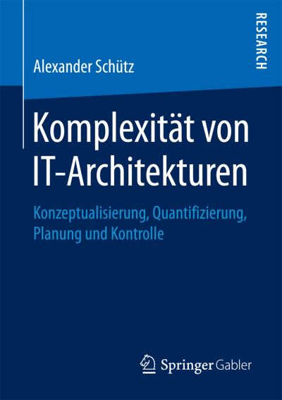 Cover for Schütz · Komplexität von IT-Architekturen (Book) (2017)