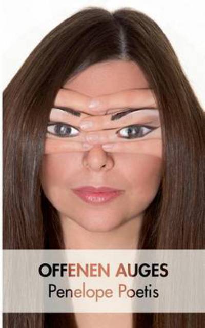 Cover for Penelope Poetis · Offenen Auges (Paperback Book) [German edition] (2013)