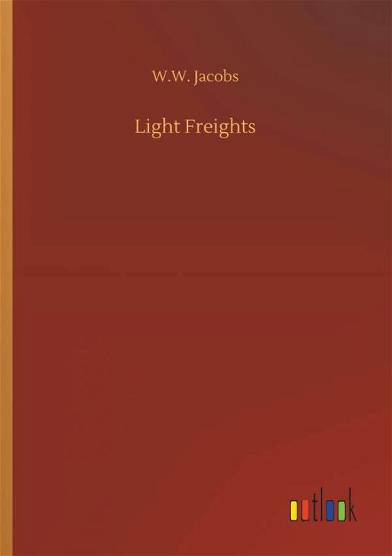 Cover for Jacobs · Light Freights (Buch) (2018)