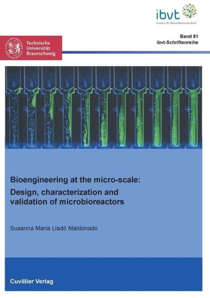 Bioengineering at the micro-scale (Band 81) - Susanna Maria Llado Maldonado - Books - Cuvillier - 9783736970250 - May 27, 2019