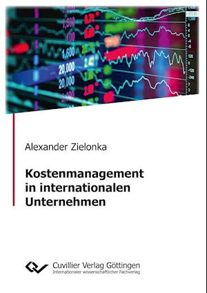 Cover for Alexander Zielonka · Kostenmanagement in internationalen Unternehmen (Paperback Book) (2017)