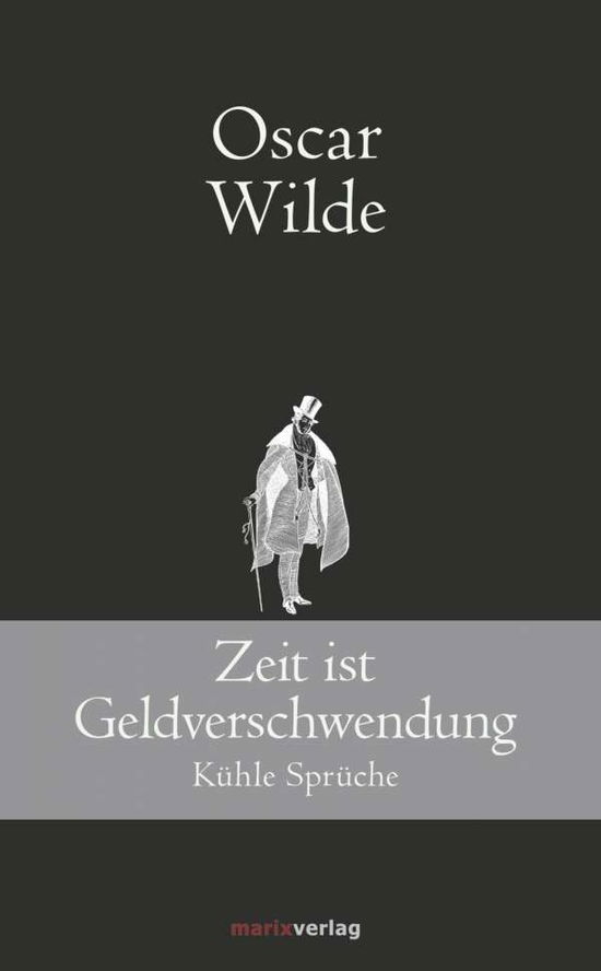 Cover for Wilde · Zeit ist Geldverschwendung (Book)