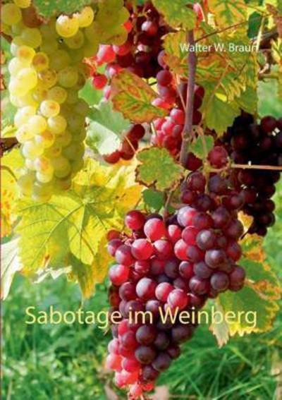Cover for Braun · Sabotage im Weinberg (Bog) (2016)