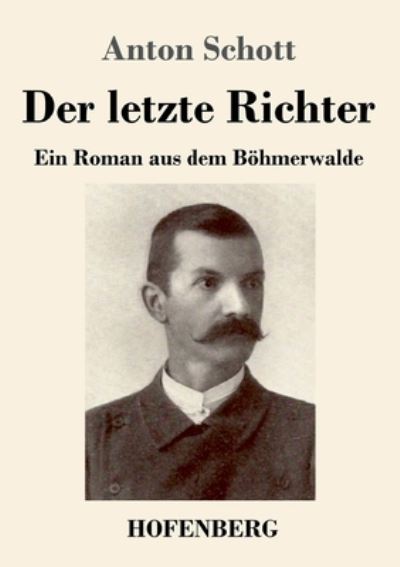 Anton Schott · Der letzte Richter (Paperback Bog) (2022)