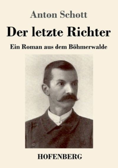 Anton Schott · Der letzte Richter (Paperback Book) (2022)