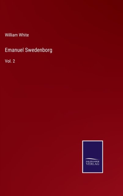 Cover for William White · Emanuel Swedenborg (Hardcover Book) (2022)