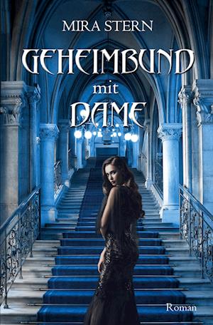 Cover for Mira Stern · Geheimbund mit Dame (Book) (2022)
