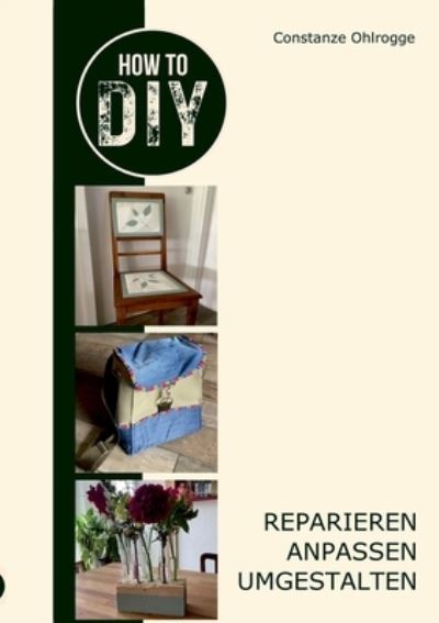 Cover for Constanze Ohlrogge · How to DIY (Book) (2024)