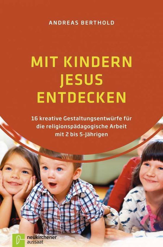 Cover for Berthold · Mit Kindern Jesus entdecken (Book)