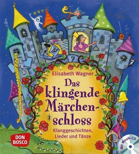 Cover for Wagner · Das klingende Märchenschloss (Bog)