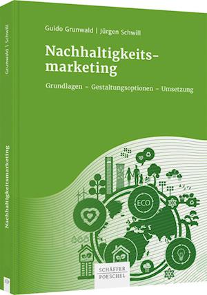 Cover for Guido Grunwald · Nachhaltigkeitsmarketing (Hardcover Book) (2022)