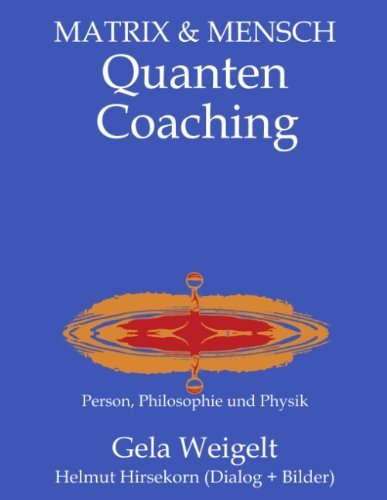 Cover for Gela Weigelt · QuantenCoaching: Person, Philosophie und Physik (Pocketbok) [German edition] (2004)