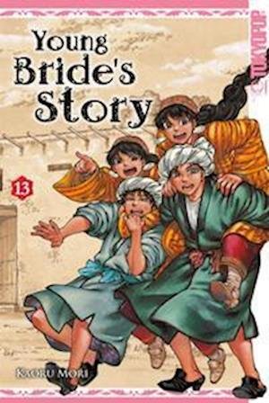 Young Bride's Story 13 - Kaoru Mori - Kirjat - TOKYOPOP - 9783842082250 - keskiviikko 7. joulukuuta 2022