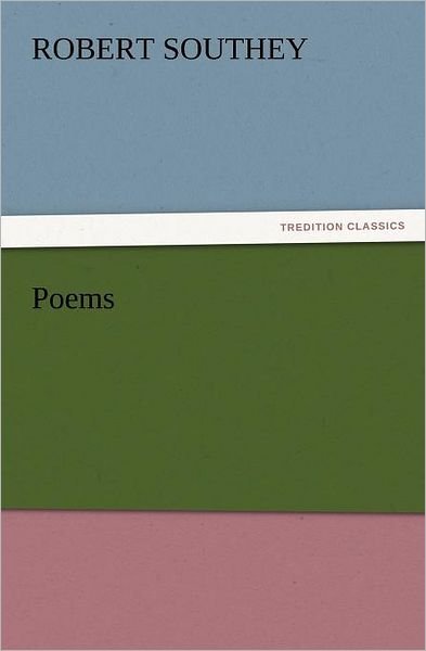Cover for Robert Southey · Poems (Tredition Classics) (Pocketbok) (2011)