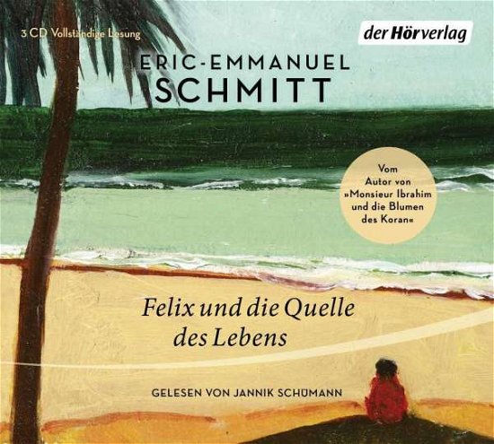 Cover for Eric-Emmanuel Schmitt · CD Felix und die Quelle des Lebens (CD)