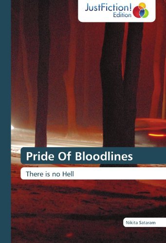 Cover for Nikita Sataram · Pride of Bloodlines: There is No Hell (Taschenbuch) (2011)