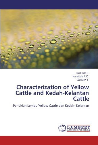 Cover for Zawawi I. · Characterization of Yellow Cattle and Kedah-kelantan Cattle: Pencirian Lembu Yellow Cattle Dan Kedah- Kelantan (Taschenbuch) (2012)