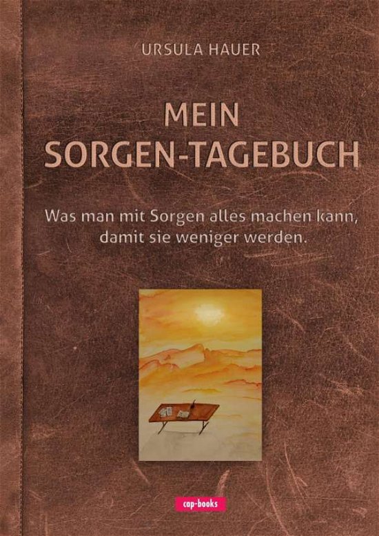 Cover for Hauer · Mein Sorgen-Tagebuch (Bok)