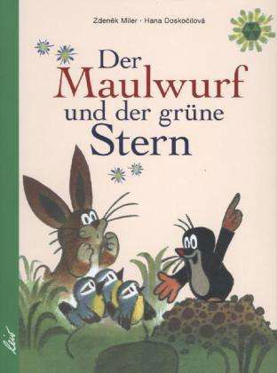 Der Maulwurf und der grüne - Doskocilova - Boeken -  - 9783896034250 - 