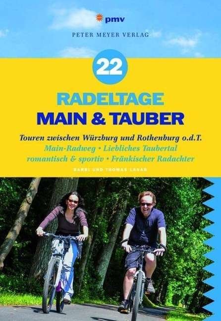 22 Radel-Tage an Main & Tauber - Lasar - Books -  - 9783898593250 - 