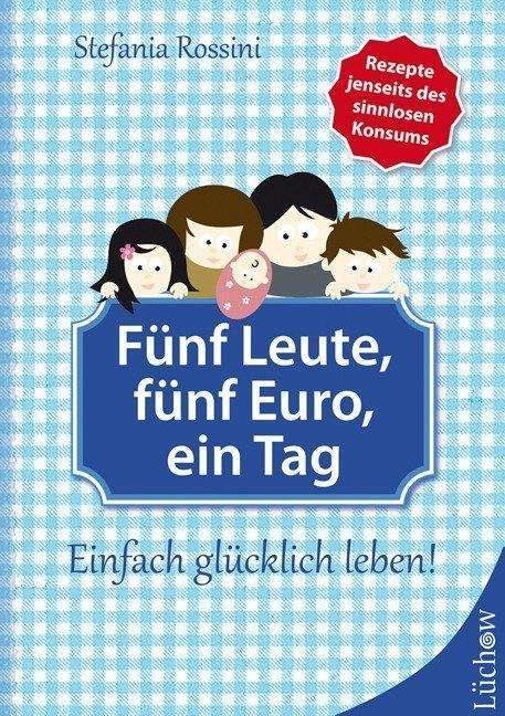 Cover for Rossini · Fünf Leute, fünf Euro, ein Tag (Bog)