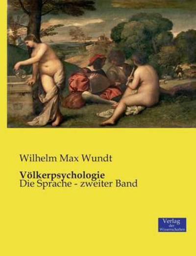 Cover for Wilhelm Max Wundt · Volkerpsychologie (Paperback Book) (2019)