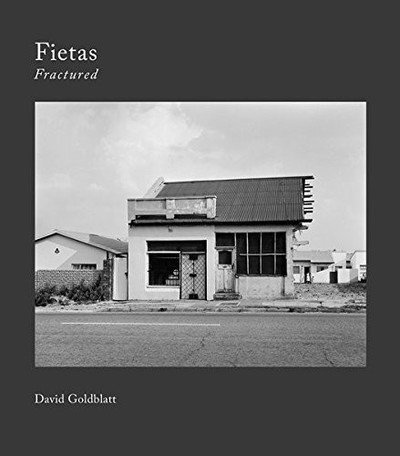 Cover for David Goldblatt · David Goldblatt: Fietas Fractured (Gebundenes Buch) (2024)