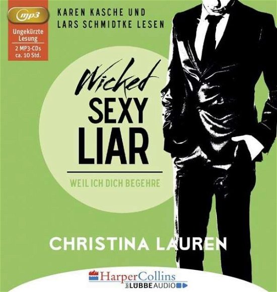 Cover for Christina Lauren · Wicked Sexy Liar-weil Ich Dich Begehre (CD) (2017)