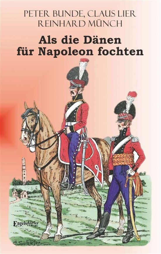 Cover for Münch · Als die Dänen für Napoleon fochte (Book)