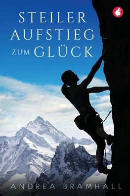 Cover for Andrea Bramhall · Steiler Aufstieg zum Gluck (Paperback Book) (2019)