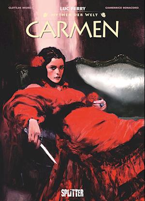 Cover for Luc Ferry · Mythen der Welt: Carmen (Buch) (2024)