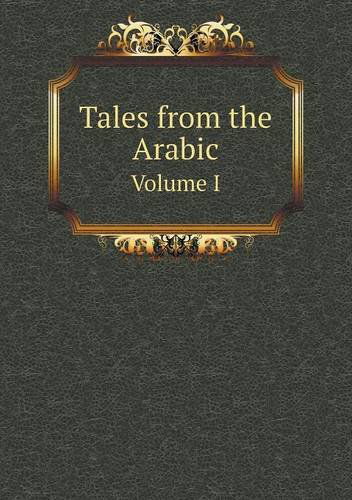 Cover for John Payne · Tales from the Arabic Volume I (Paperback Book) (2013)