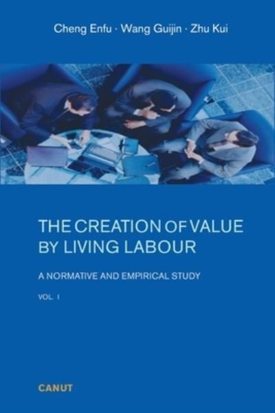 Cover for Enfu Cheng · The Creation of Value by Living Labour (Paperback Book) (2019)