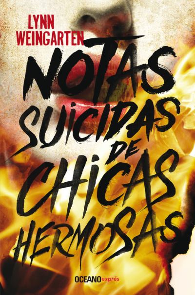 Cover for Lynn Weingarten · Notas Suicidas De Chicas Hermosas (Paperback Book) (2019)