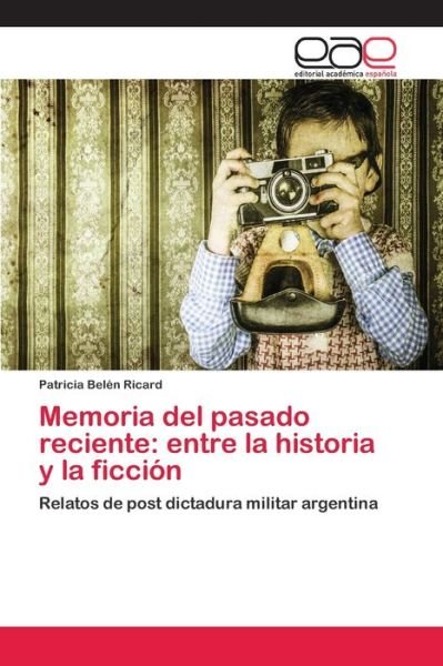 Cover for Ricard · Memoria del pasado reciente: ent (Bog) (2018)