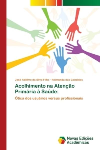 Cover for Filho · Acolhimento na Atenção Primária à (Bog) (2017)