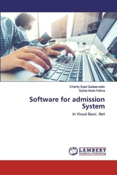 Software for admission Syst - Qadeeruddin - Books -  - 9786202519250 - April 1, 2020