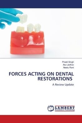 Cover for Singh · Forces Acting on Dental Restorati (Bog) (2020)