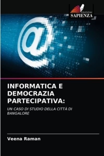 Cover for Veena Raman · Informatica E Democrazia Partecipativa (Paperback Book) (2021)