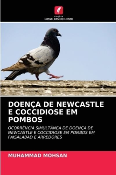 Cover for Muhammad Mohsan · Doenca de Newcastle E Coccidiose Em Pombos (Paperback Book) (2021)