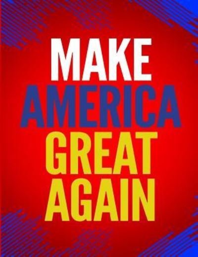 Cover for Rwg · Make America Great Again (Pocketbok) (2019)